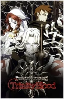 Trinity Blood - Anizm.TV